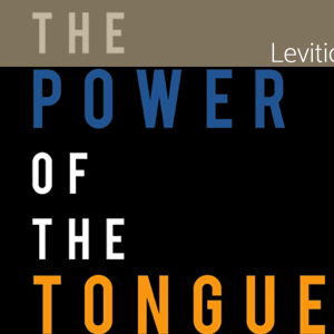 WEEK 9: Taming the Tongue (WWW.TOUROFTRUTH COM)