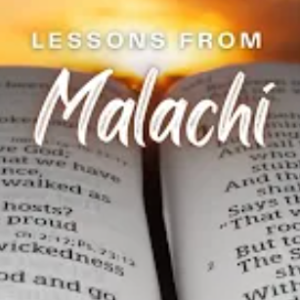 Lessons From Malachi