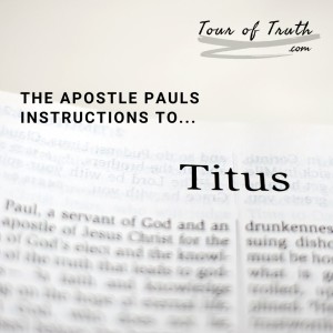 The Apostle Pauls Instructions toTitus