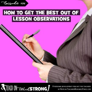 [106] How to get the most out of lesson observations