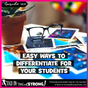 [128] Easy ways to differentiate for your students