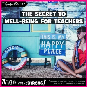 [141] The secret to well-being for teachers