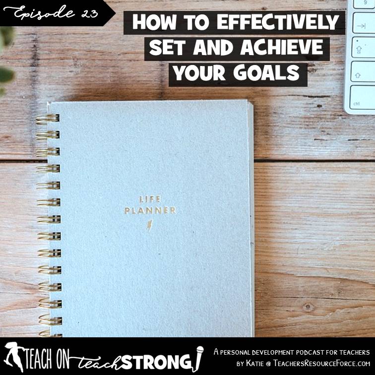 [23] How to effectively set and achieve your goals