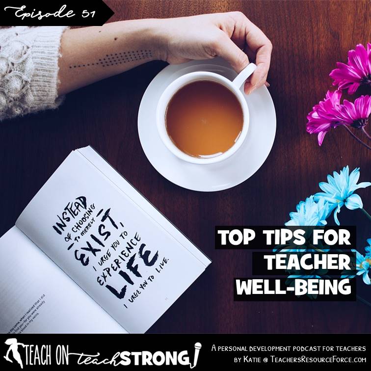 [51] Top tips for teacher well-being