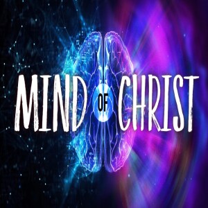 DEVELOPING THE MIND OF CHRIST!!