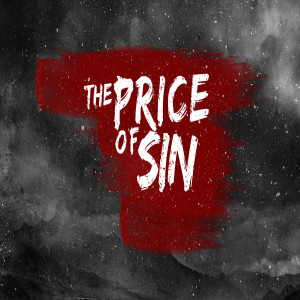 SIN IS EXPENSIVE