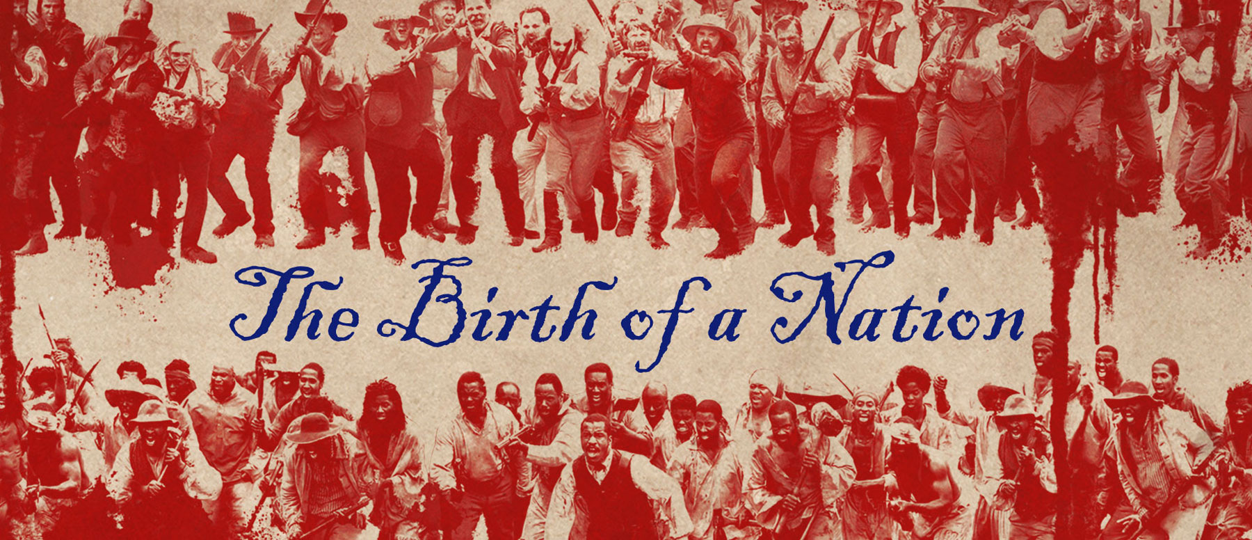 THE BIRTH OF A NATION