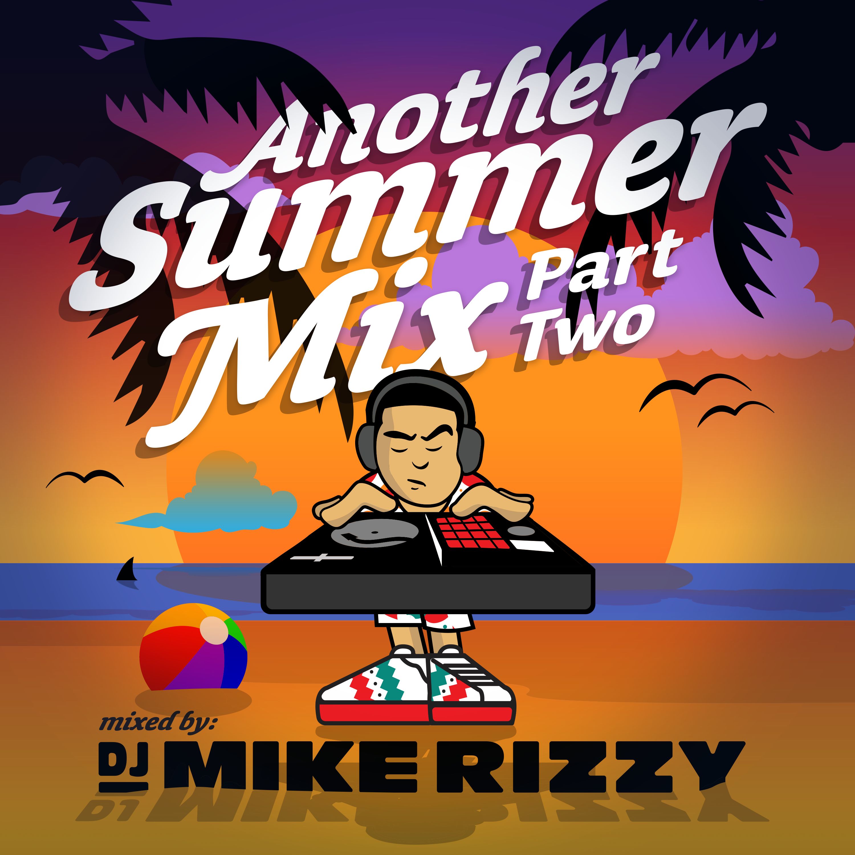 Another Summer Mix Part 2 (Full Mix)