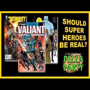 Super Heroes & Conversations! Long Distance Pizza Party Podcast #2!