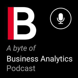 A Byte of Business Analytics #1: First Byte of Business Analytics with Dr. Esma Koca