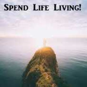 How Are You Living Your Life?!