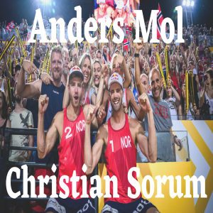 Anders Mol, Christian Sorum, and the rise of the greatest team in beach volleyball