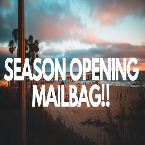 Season-opening Mailbag! Why Tri split with Trevor; new beginnings with Chaim; four-man volleyball