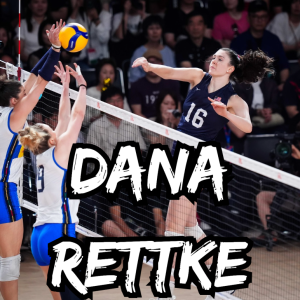 Dana Rettke: The Middle Pioneering a New Age of Women's Volleyball