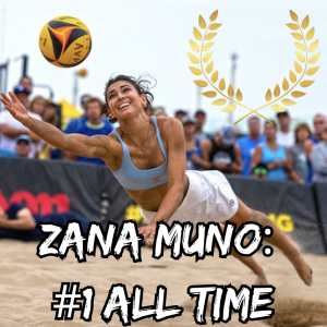 SANDCAST Greatest Hits: Zana Muno: Beach volleyball’s hustling, diving, gritty ’chic farmer’