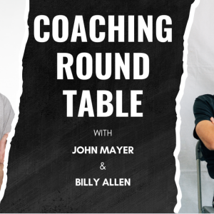 John Mayer, Billy Allen: NCAA Coaching Our Brains Out