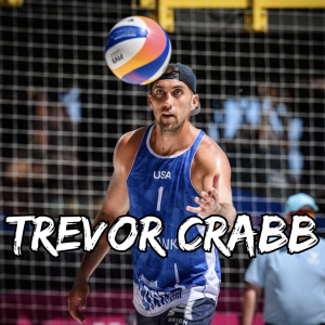 Trevor Crabb: The Legacy-Chasing Chapter of A Beach Volleyball Career Begins