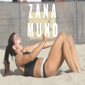 Zana Muno: Beach volleyball’s hustling, diving, gritty ’chic farmer’