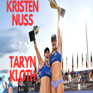 Kristen Nuss and Taryn Kloth: Beach Volleyball’s Sister Act