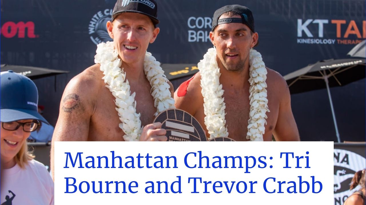 SANDCAST: Beach Volleyball with Tri Bourne and Travis Mewhirter
