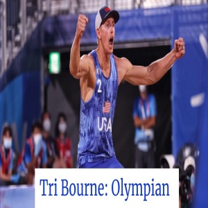 Tri Bourne -- Olympian Tri Bourne -- is always staying ready