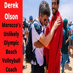 Derek Olson, and Morocco’s ’Disney story’ into the Tokyo Olympic Games