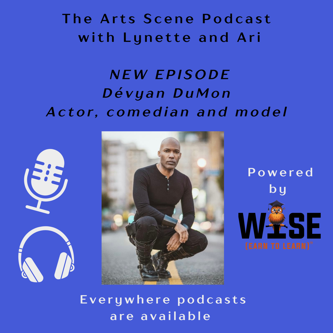 Ep. 46 - Dévyan DuMon talks about being his own boss