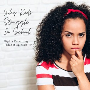 Why Kids Struggle In School | Rachael Gallows | Episode 114