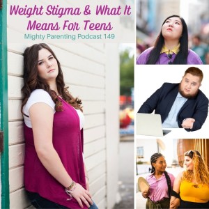 Weight Stigma And What It Means For Teens | Zoe Bisbing and Leslie Bloch | Episode 149