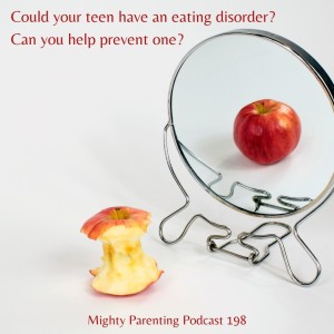 Eating Disorders in Teens: Preventions, Treatment and Help for Parents | Jillian Walsh | Episode 198