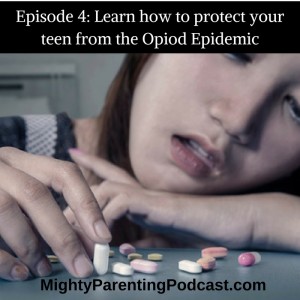 Protect Your Teen from Prescription Drug Addiction | Judy Davis and Sandy Fowler – Episode 4