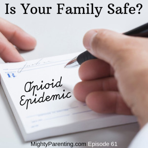 Is Your Family Protected From The Opioid Epidemic? | Jamie Nicole Dalton | Episode 61