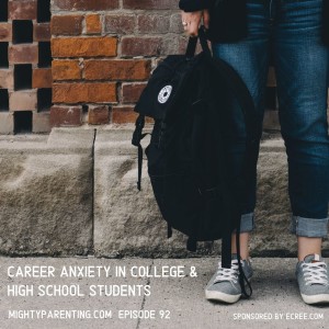 Career Anxiety In College And High School Students | Dennis Trittin | Episode 92