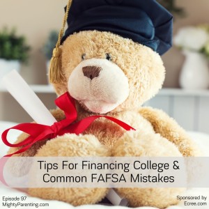 Tips For Financing College And Common FAFSA Mistakes | Ron Caruthers | Episode 97