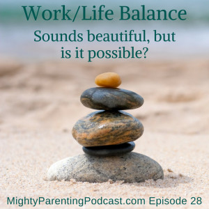 Finding The Work Life Balance For Parents | Judy Davis Sandy Fowler | Episode 28
