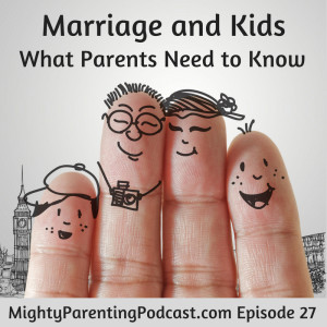 Marriage And Kids: Why It Matters | Dr Terri Orbuch | Episode 27