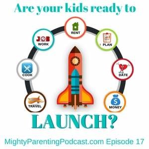Parenting Teens So They Can Launch | Dennis Trittin | Episode 17