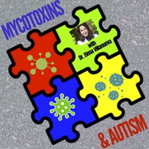 Mycotoxins and Autism