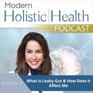What is Leaky Gut & How Does it Affect Me