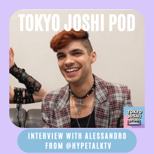 HypeTalkTV’s Alessandro Interview – Inside the Joshi Interview Scene