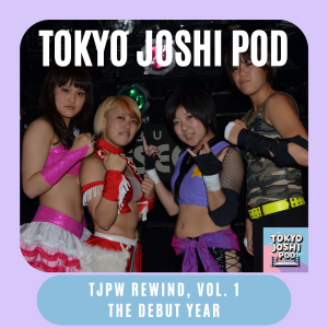 TJPW Rewind - Vol. 1: The Debut Year
