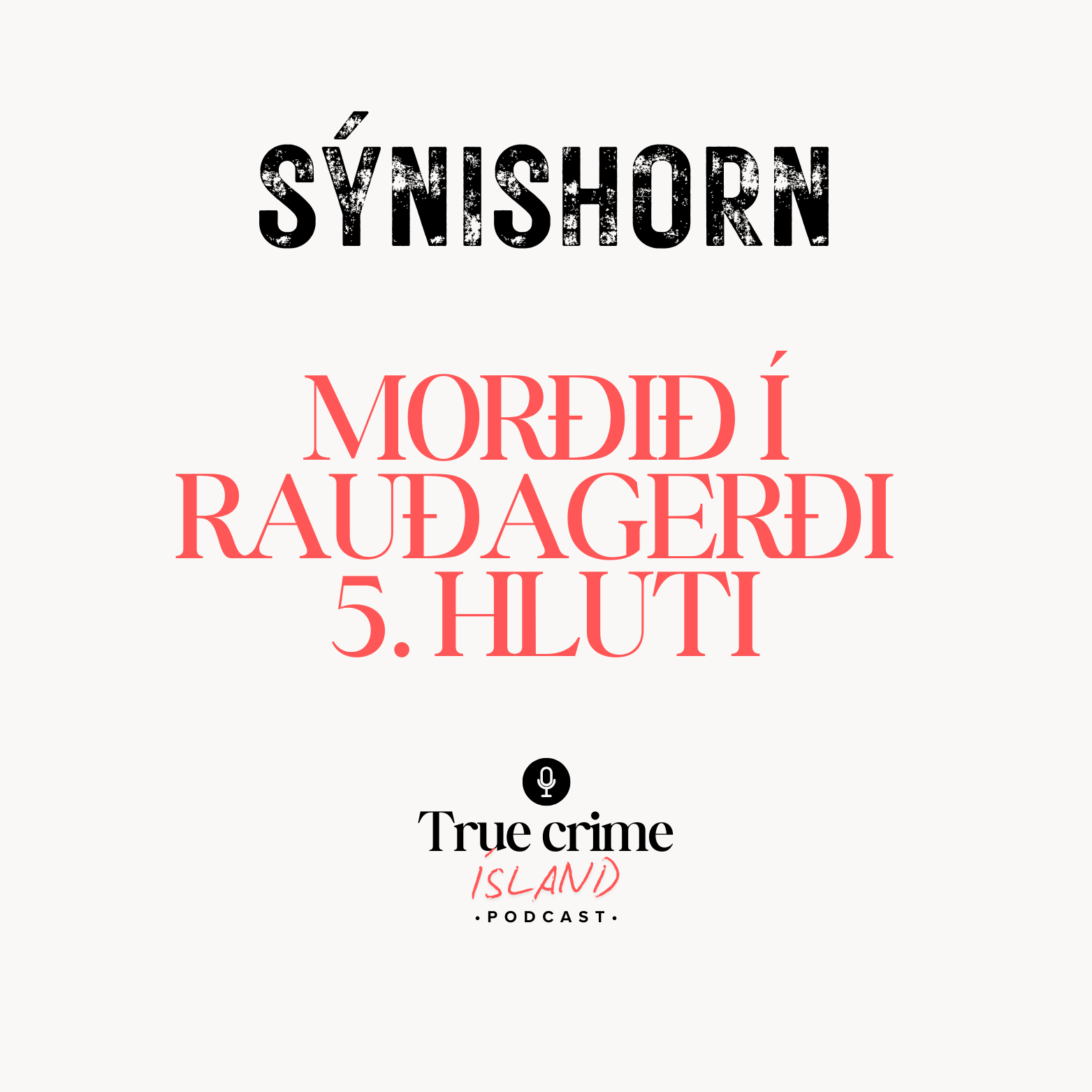 Morðið í Rauðagerði 5. hluti [SÝNISHORN]