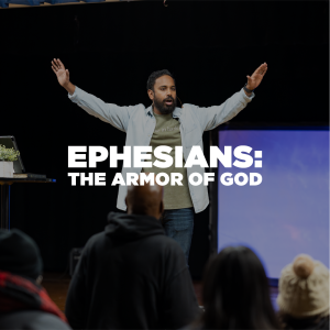 Ephesians Wk. 5: The Armor of God