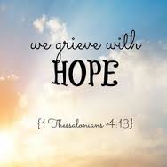 1 Thessalonians 4 - We Grieve With Hope