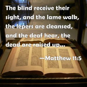 A message from Matthew 11:5 