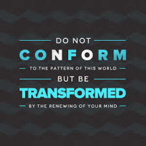 WHEN YOU'RE TRANSFORMED IN CHRIST YOU LOVE TO DO WHAT YOU OUGHT TO DO