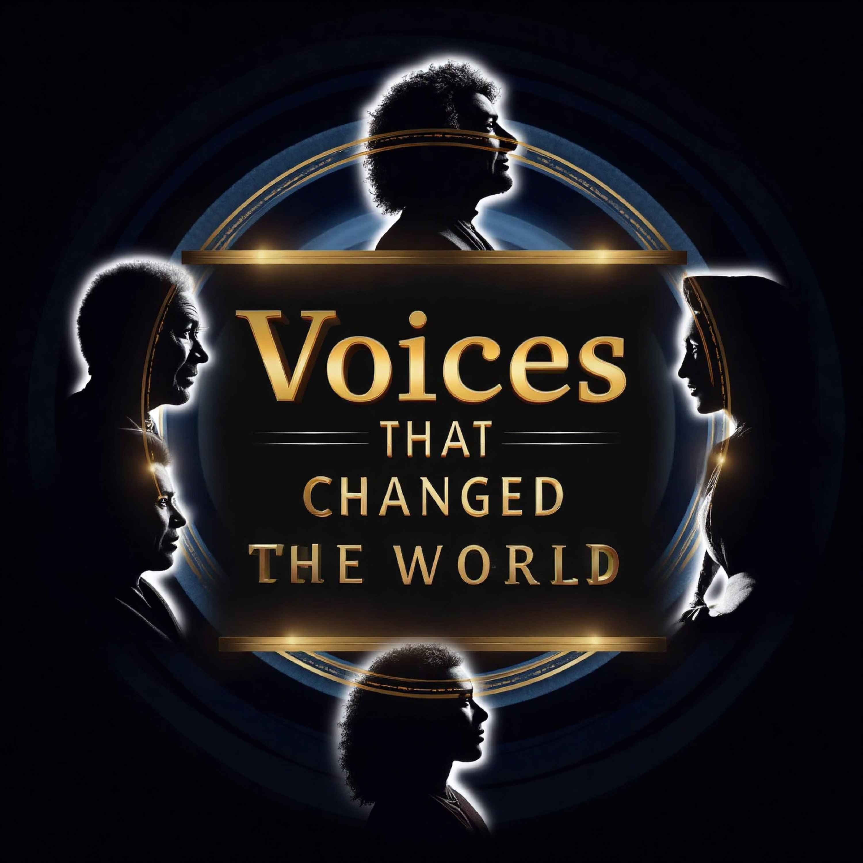 Voices That Changed the World