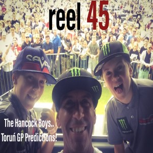 Episode 51- The Hancock Boys.. Torun GP Predictions!