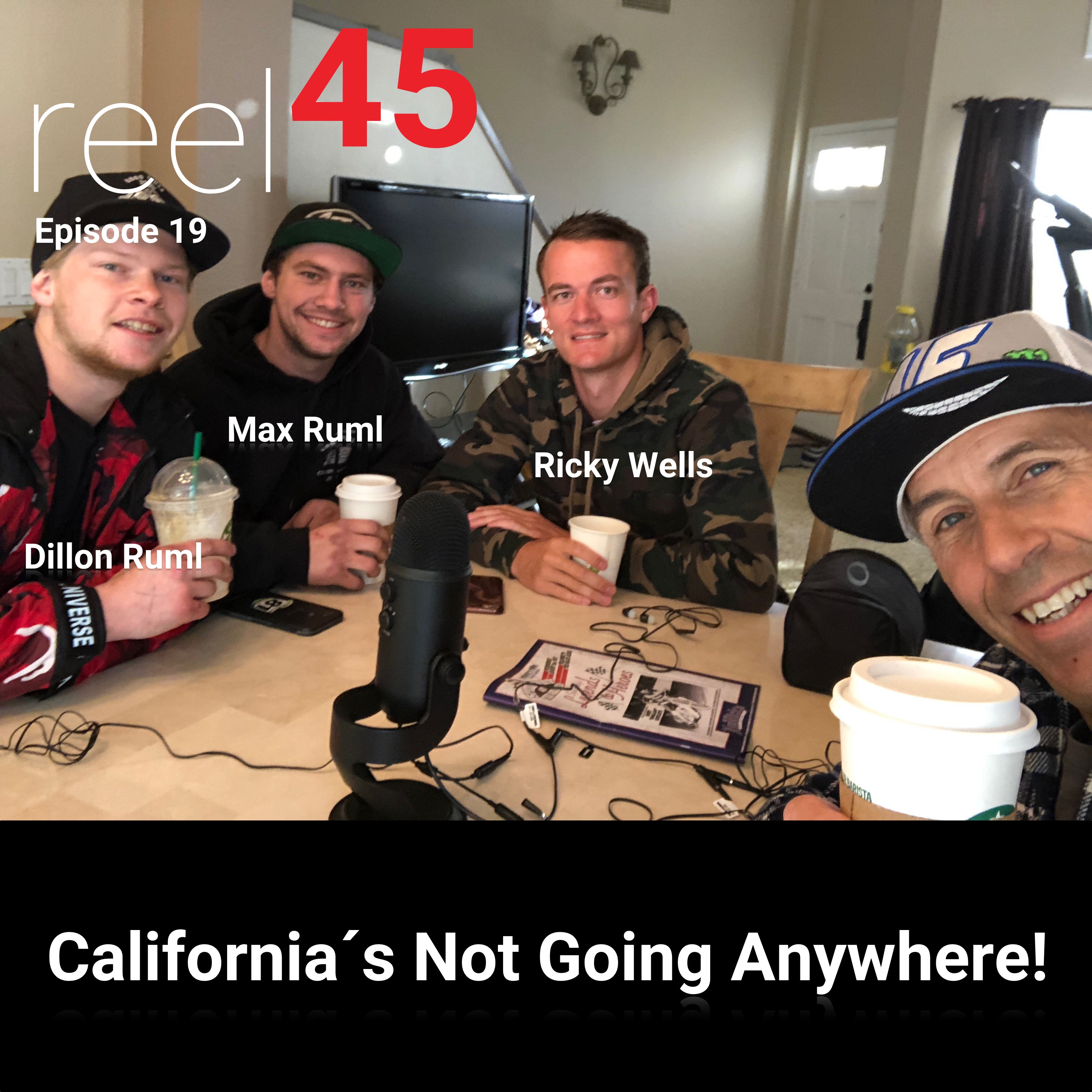 Episode 19 - “California’s Not Going Anywhere”!