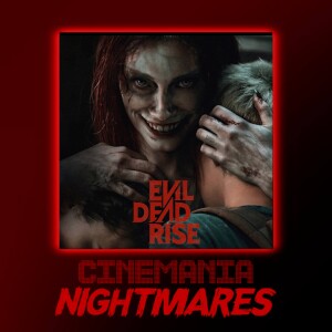 Evil Dead Rise - Nightmares Review!